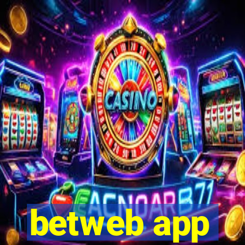 betweb app